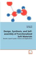 Design, Synthesis, and Self-assembly of Functionalized Soft Materials