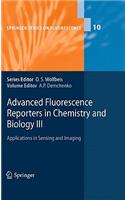 Advanced Fluorescence Reporters in Chemistry and Biology III