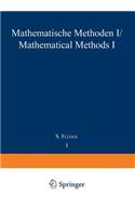 Mathematische Methoden I / Mathematical Methods I