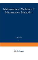 Mathematische Methoden I / Mathematical Methods I