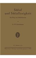 Schlaf und Schlaflosigkeit: Ein Weg zum Schlafenlernen(German)
