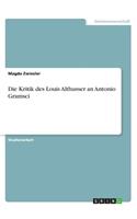 Die Kritik des Louis Althusser an Antonio Gramsci