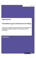 Flexibilisierung der Arbeitszeit in der Pflege