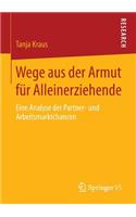 Wege aus der Armut für Alleinerziehende