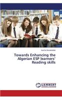 Towards Enhancing the Algerian ESP learners' Reading skills