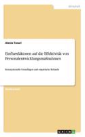 Einflussfaktoren auf die Effektivität von Personalentwicklungsmaßnahmen: Konzeptionelle Grundlagen und empirische Befunde