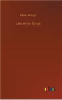 Lancashire Songs