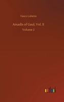 Amadís of Gaul, Vol. II