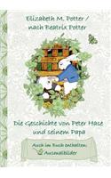 Die Geschichte von Peter Hase und seinem Papa (inklusive Ausmalbilder, deutsche Erstveröffentlichung! ): deutsche Erstveröffentlichung!, Kinder, Kinderbuch, Klassiker, Schulkinder, Vorschule, 1. 2. 3. 4. Klasse, Grundschule, Kindergarten, Weihnachten, S