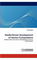 Model-Driven Development of Service Compositions