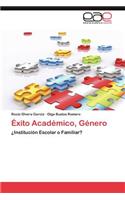 Éxito Académico y Género: (Spanish)