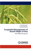 Fungicidal Management of Sheath Blight of Rice