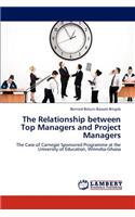 Relationship between Top Managers and Project Managers