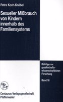 Sexueller Missbrauch von Kindern innerhalb des Familiensystems