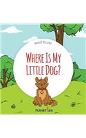 Where Is My Little Dog?