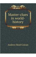 Master-Clues in World-History