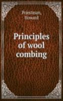 Principles of wool combing