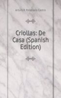 Criollas: De Casa (Spanish Edition)