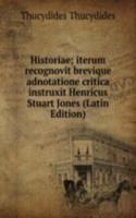 Historiae; iterum recognovit brevique adnotatione critica instruxit Henricus Stuart Jones (Latin Edition)