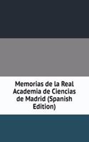 Memorias de la Real Academia de Ciencias de Madrid (Spanish Edition)