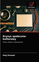Kryzys spoleczno-kulturowy