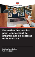 Évaluation des besoins pour le lancement de programmes de doctorat et de maîtrise