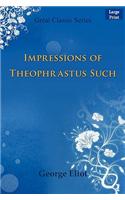 Impressions of Theophrastus Such