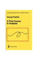 A First Course in Analysis: Mathematics