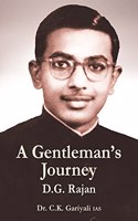 A Gentleman's Journey â€“ D.G. Rajan