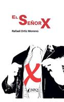 El senor X