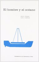 EL HOMBRE Y EL OCEANO: MAN AND THE OCEAN (FUNDAMENTOS CIENCIAS TIERRA) (Spanish Edition)