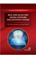 Real-Time Multi-Chip Neural Network for Cognitive Systems