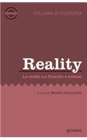 Reality. La realtà tra filosofia e scienze