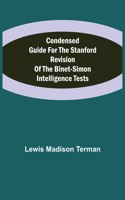 Condensed Guide for the Stanford Revision of the Binet-Simon Intelligence Tests