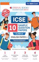 Oswaal ICSE 10 Sample Question Papers Class 10 English-1 For Board Exam 2024 (Based On The Latest CISCE/ICSE Specimen Paper)