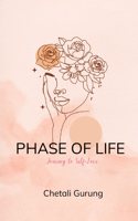Phase of Life Journey to Self-Love