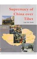 Supremacy of China Over Tibet