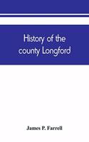 History of the county Longford