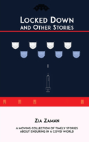 Locked Down and Other Stories