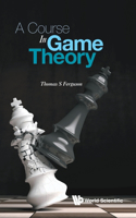 Course in Game Theory