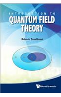 Introduction to Quantum Field Theory