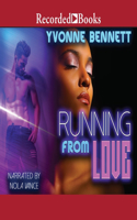 Running from Love