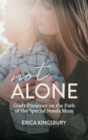 Not Alone