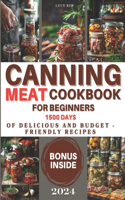 Canning Meat Cookbook for Beginners