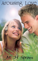 Arousing Love