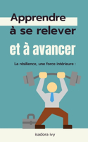 La résilience, une force intérieure