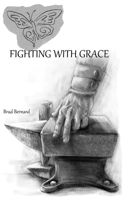 Fighting With Grace
