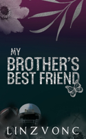 My Brothers Best Friend