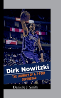 Biography Of Dirk Nowitzki