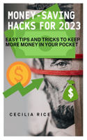Money-Saving Hacks for 2023